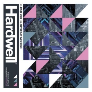 Hardwell - Vol 3 - Dare You / Never Say Goodby in the group VINYL / Pop at Bengans Skivbutik AB (4157711)