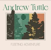 TUTTLE ANDREW - FLEETING ADVENTURE in the group VINYL / Pop-Rock at Bengans Skivbutik AB (4158701)