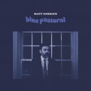 Dorrien Matt - Blue Pastoral in the group CD / Pop-Rock at Bengans Skivbutik AB (4158752)