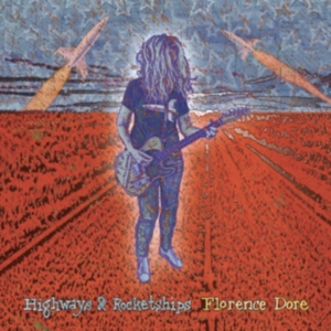 Dore Florence - Highways & Rocketships in the group CD / Pop-Rock at Bengans Skivbutik AB (4158765)