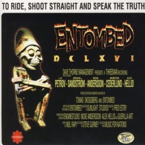 Entombed - To Ride, Shoot Straight And Speak T in the group VINYL / Hårdrock,Svensk Folkmusik at Bengans Skivbutik AB (4159640)