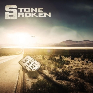 Stone Broken - Ain't Always Easy in the group VINYL / Hårdrock,Pop-Rock at Bengans Skivbutik AB (4159954)