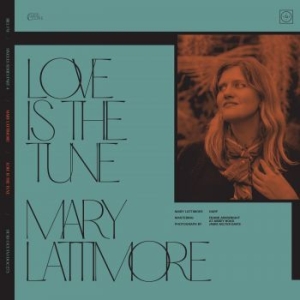 Bill Fay & Mary Lattimore - Love Is The Tune in the group VINYL / Rock at Bengans Skivbutik AB (4160131)