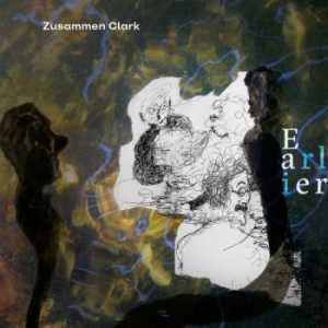 Clark Zusammen - Earlier in the group VINYL / Pop at Bengans Skivbutik AB (4160621)