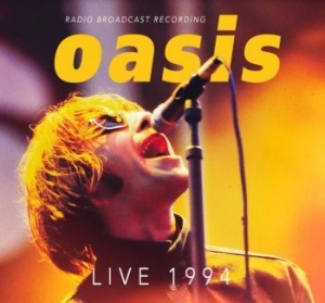 Oasis - Live 1994 in the group CD / Pop-Rock at Bengans Skivbutik AB (4160703)