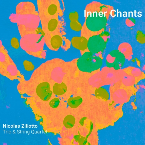 Ziliotto Nicolas - Inner Chants in the group CD / Bestsellers at Bengans Skivbutik AB (4160804)