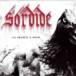 Sordide - La France A Peur in the group CD / Hårdrock/ Heavy metal at Bengans Skivbutik AB (4161229)