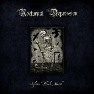 Nocturnal Depression - Spleen Black Metal in the group CD / Hårdrock/ Heavy metal at Bengans Skivbutik AB (4161232)