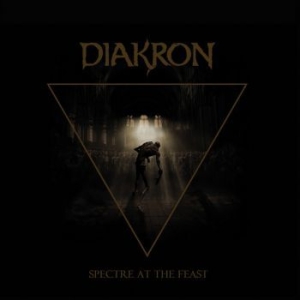 Diakron - Spectre At The Feast in the group CD / Rock at Bengans Skivbutik AB (4161486)