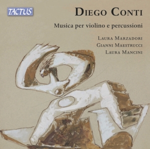 Conti Diego - Musica Per Violino E Percussioni in the group CD / Klassiskt at Bengans Skivbutik AB (4162277)