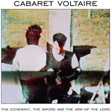 Cabaret Voltaire - Covenant The Sword & The Arm Of The in the group VINYL / Rock at Bengans Skivbutik AB (4162341)