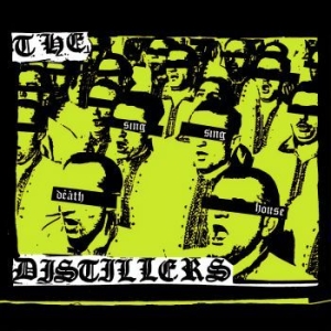 Distillers The - Sing Sing Death House (Neon Yellow in the group VINYL / Pop-Rock at Bengans Skivbutik AB (4162366)