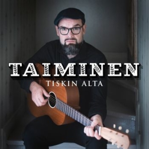 Taiminen - Tiskin Alta in the group CD / Finsk Musik,Pop-Rock at Bengans Skivbutik AB (4162856)