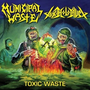 Municipal Waste / Toxic Holocaust - Toxic Waste Ep in the group VINYL / Hårdrock at Bengans Skivbutik AB (4162996)