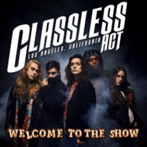 Classless Act - Welcome To The Show (Gold) in the group VINYL / Pop-Rock at Bengans Skivbutik AB (4163007)
