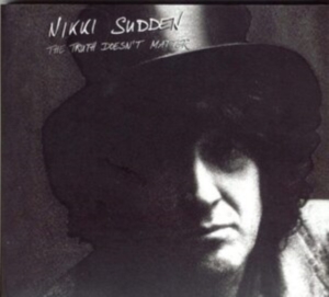 Sudden Nikki - The Truth Doesn?T Matter (Remixed, in the group VINYL / Pop-Rock at Bengans Skivbutik AB (4163100)