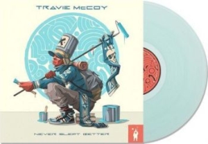 Travie Mccoy - Never Slept Better (Blue Vinyl Lp) in the group VINYL / Pop at Bengans Skivbutik AB (4163178)
