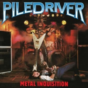 Piledriver - Metal Inquisition in the group VINYL / Hårdrock at Bengans Skivbutik AB (4163651)