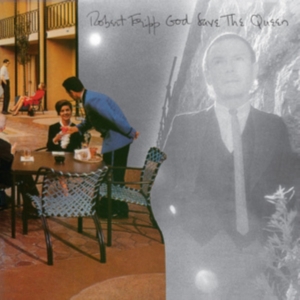 Fripp Robert - God Save The Queen / Under Heavy Ma in the group VINYL / Pop-Rock at Bengans Skivbutik AB (4163658)