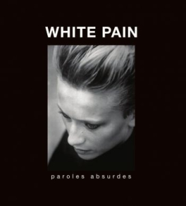 White Pain - Paroles Absurdes in the group VINYL / Pop at Bengans Skivbutik AB (4163674)