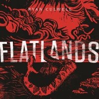 Culwell Ryan - Flatlands in the group CD / Country at Bengans Skivbutik AB (4163709)