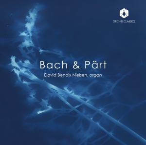 David Bendix Nielsen - Bach & Part in the group Externt_Lager /  at Bengans Skivbutik AB (4163966)