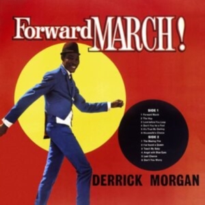 Derrick Morgan - Forward March - Expanded Ed. in the group OTHER / Övrigt /  at Bengans Skivbutik AB (4164565)