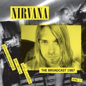 Nirvana - Broadcast 1987 in the group VINYL / Hårdrock/ Heavy metal at Bengans Skivbutik AB (4164593)