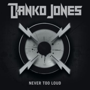 Danko Jones - Never Too Loud (Vinyl) in the group Minishops / Danko Jones at Bengans Skivbutik AB (4164896)
