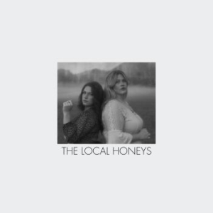 Local Honeys - The Local Honeys in the group VINYL / Vinyl Country at Bengans Skivbutik AB (4164913)
