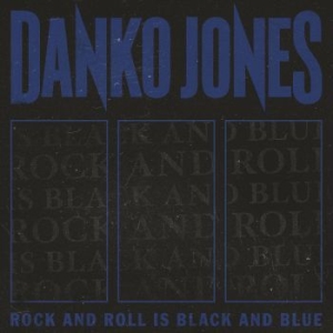 Danko Jones - Rock And Roll Is Black And Blue (Lp in the group VINYL / Hårdrock,Pop-Rock at Bengans Skivbutik AB (4164981)