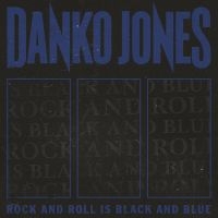 Danko Jones - Rock And Roll Is Black And Blue (Lp in the group VINYL / Hårdrock,Pop-Rock at Bengans Skivbutik AB (4164981)