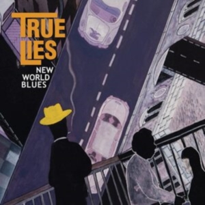 True Lies - New World Blues in the group CD / Pop-Rock at Bengans Skivbutik AB (4165020)