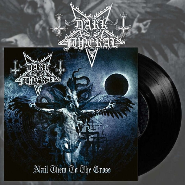 Dark Funeral - Nail Them To The Cross (Black Vinyl in the group VINYL / Bestsellers at Bengans Skivbutik AB (4165339)