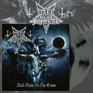 Dark Funeral - Nail Them To The Cross (Silver Viny in the group VINYL / Hårdrock/ Heavy metal at Bengans Skivbutik AB (4165340)