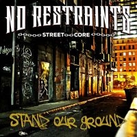 No Restraints - Stand Our Ground (Digipack) in the group CD / Pop-Rock at Bengans Skivbutik AB (4165362)