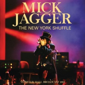 Mick Jagger - New York Shuffle (Live Broadcast 19 in the group CD / Pop at Bengans Skivbutik AB (4165368)