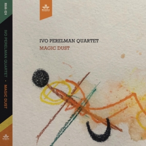 Ivo Perelman Quartet - Magic Dust in the group OTHER / Övrigt /  at Bengans Skivbutik AB (4165560)
