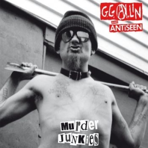 Allin Gg & Antiseen - Murder Junkies (Vinyl Lp) in the group VINYL / Pop-Rock at Bengans Skivbutik AB (4165580)