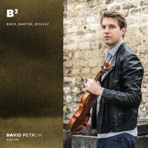 Petrlik David - B3: Bach | Bartok | Boulez in the group CD / Klassiskt,Övrigt at Bengans Skivbutik AB (4165930)
