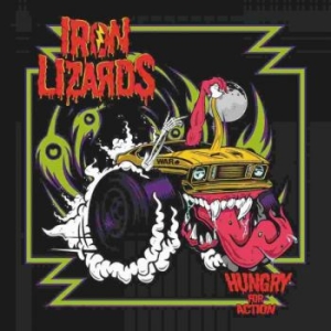 Iron Lizards - Hungry For Action Cd in the group CD / Hårdrock,Pop-Rock,Reggae at Bengans Skivbutik AB (4166402)