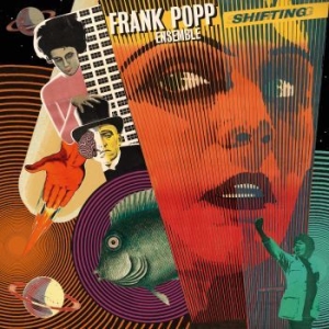 Popp Frank Ensemble - Shifting in the group VINYL / RnB-Soul at Bengans Skivbutik AB (4167125)