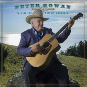 Rowan Peter - Call You From My Mountain in the group CD / Country at Bengans Skivbutik AB (4167140)