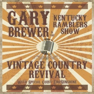 Brewer Gary & The Kentucky Ramblers - Vintage Country Revival in the group CD / Country at Bengans Skivbutik AB (4167141)