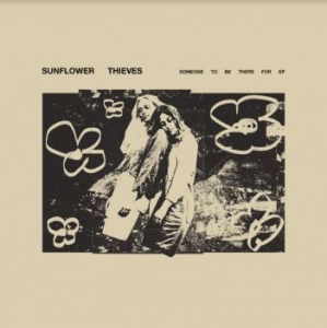 Sunflower Thieves - Someone To Be There For in the group VINYL / Pop-Rock at Bengans Skivbutik AB (4167341)
