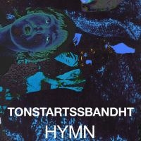 Tonstartssbandht - Hymn (Orange Vinyl) in the group VINYL / Pop-Rock at Bengans Skivbutik AB (4169787)