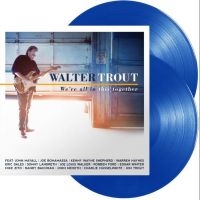 Trout Walter - We're All In This Together (Blue Vi in the group VINYL / Blues,Jazz at Bengans Skivbutik AB (4170555)