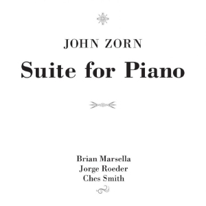 Zorn John - Suite For Piano in the group CD / Jazz at Bengans Skivbutik AB (4170585)