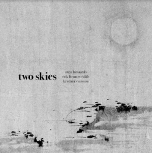 Bennardo Maya / Erik Blennow Calälv - Two Skies in the group CD / Worldmusic/ Folkmusik at Bengans Skivbutik AB (4170597)