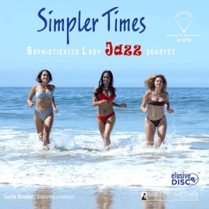 Sophisticated Lady Jazzquartet - Simpler Times (Vinyl) in the group Externt_Lager /  at Bengans Skivbutik AB (4170771)
